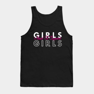 Girls need to support girls Tank Top
